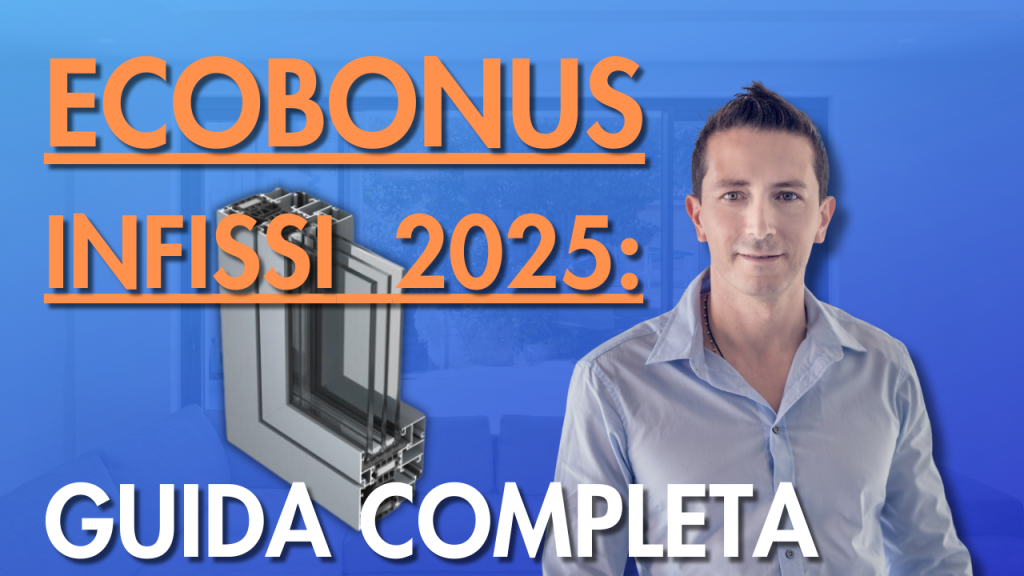 Ecobonus Infissi 2025