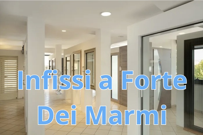Infissi a forte dei marmi